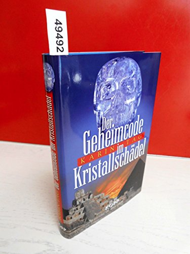 Stock image for Der Geheimcode im Kristallschdel. for sale by Buchhandlung Gerhard Hcher