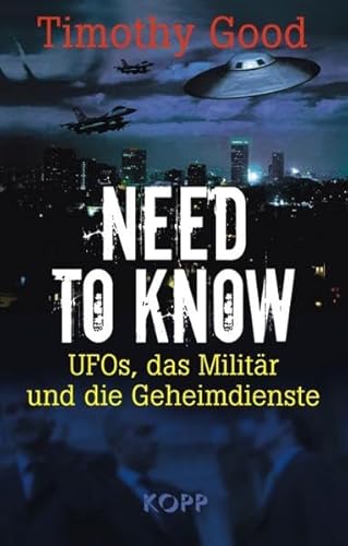 Beispielbild fr Need to know: UFOs, das Militr und die Geheimdienste zum Verkauf von medimops