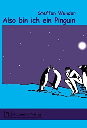 Stock image for Also bin ich ein Pinguin for sale by medimops