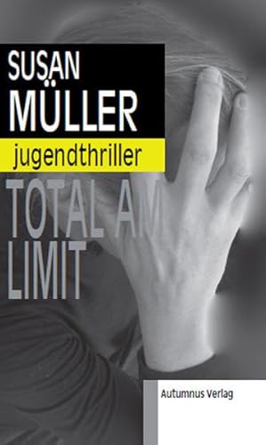 Beispielbild fr Total am Limit: Jugendthriller zum Verkauf von medimops