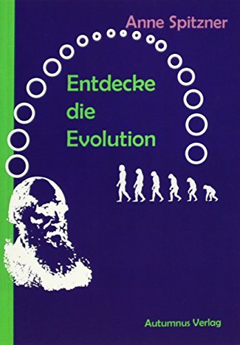 Beispielbild fr Entdecke die Evolution!. zum Verkauf von Antiquariat Bookfarm