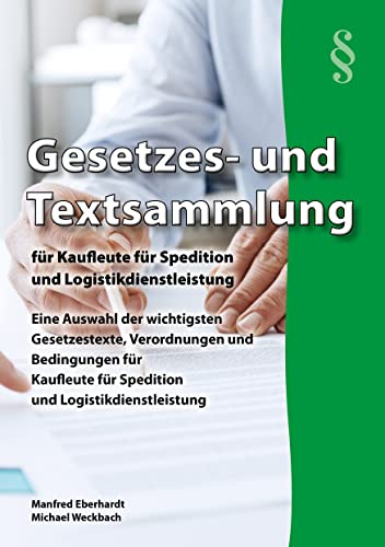 Stock image for Gesetzes-/Textslg. Kaufleute Spedition/Logistik for sale by medimops