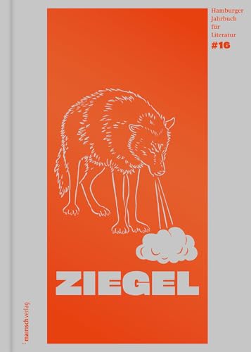 Stock image for ZIEGEL #16: Hamburger Jahrbuch fr Literatur 2019 for sale by text + tne