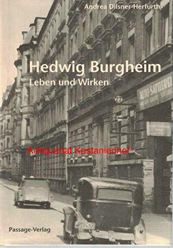 Stock image for Hedwig Burgheim. Leben und Wirken for sale by Hylaila - Online-Antiquariat