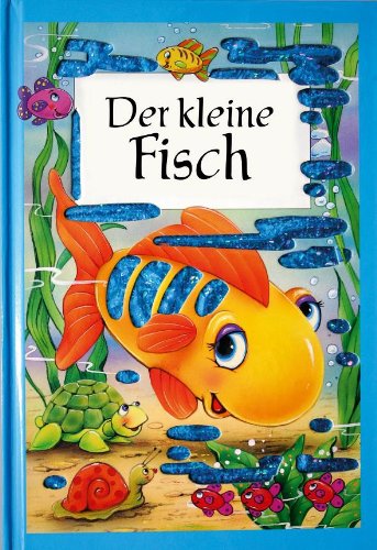 Glitzerbuch Der kleine Fisch