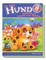 Pop-up-Buch Der kleine Hund: .sucht einen Freund zum Spielen - Andreas Trötsch