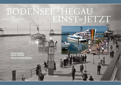 Stock image for Bodensee und Hegau einst und jetzt for sale by medimops
