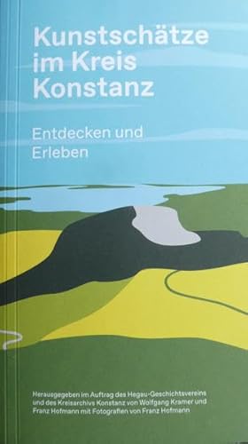 Beispielbild fr Kunstschtze im Kreis Konstanz: Entdecken und Erleben zum Verkauf von medimops