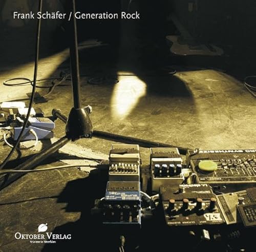 Generation Rock (9783938568507) by SchÃ¤fer, Frank