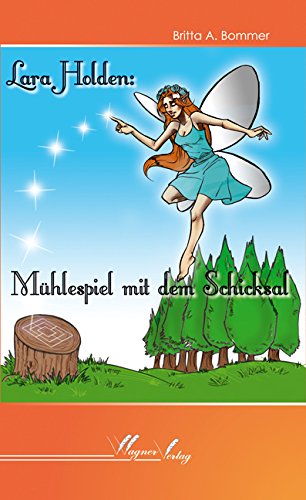 9783938623848: Lara Holden: Mhlespiel mit dem Schicksal