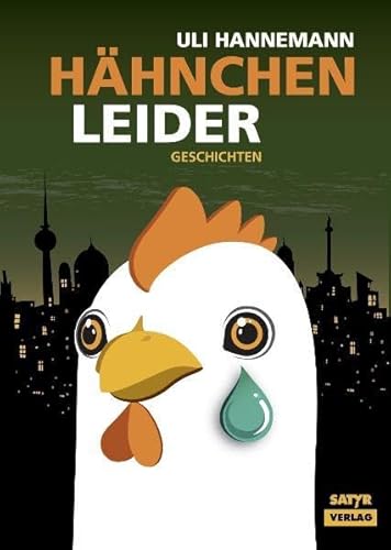 Stock image for Hhnchen leider: Geschichten for sale by medimops