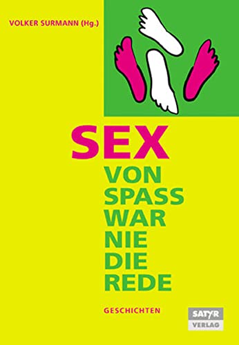 9783938625989: Sex - von Spass war nie die Rede. 2 Audio-CDs: Geschichten