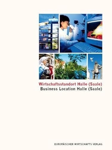 9783938630808: Wirtschaftsstandort Halle (Saale): Chancen und Perspektiven einer Stadt