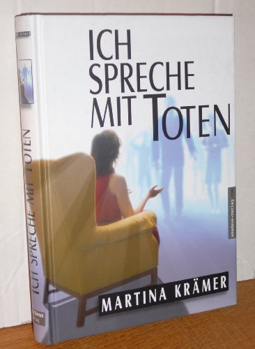 Stock image for Ich spreche mit Toten: Biographie eines Mediums for sale by medimops