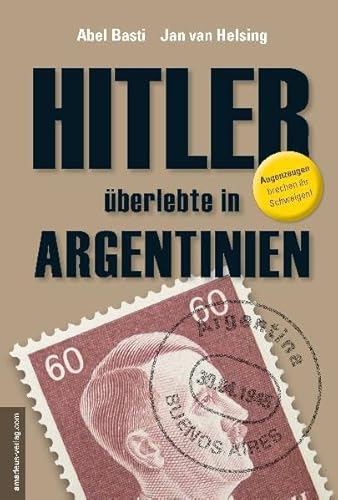 Beispielbild fr Hitler berlebte in Argentinien zum Verkauf von medimops