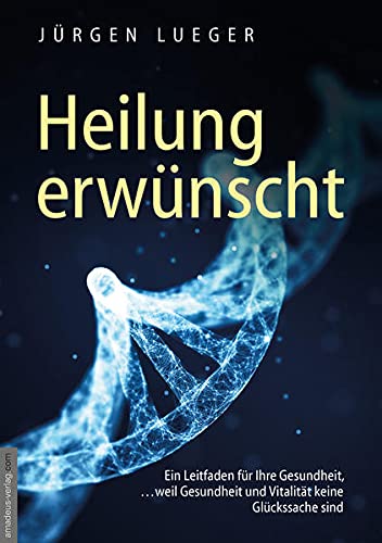 Stock image for Heilung erwnscht! for sale by GreatBookPrices