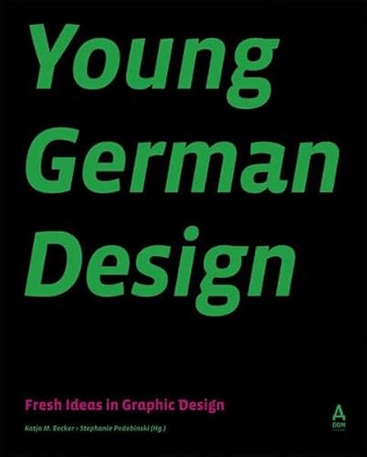 Stock image for Young German Design, Fresh Ideas in Graphic Design for sale by Antiquariat Hans Wger