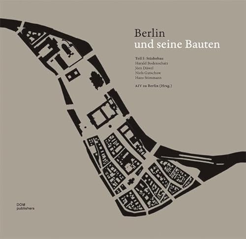 9783938666425: Berlin und seine Bauten Teil 1: Stdtebau