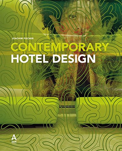 9783938666470: Contemporary Hotel Design