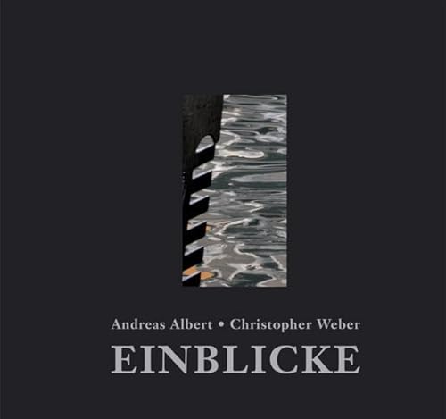 Imagen de archivo de Einblicke - Venedig : Andreas Albert ; Christopher Weber. Signiert vom Autor. a la venta por Antiquariat Buchhandel Daniel Viertel