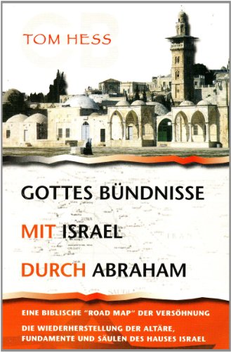 Stock image for Gottes Bndnisse mit Israel durch Abraham for sale by medimops