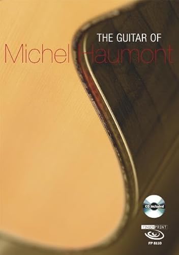 

The Guitar of Michel Haumont - Vol. 1, m. 1 Audio-CD : Mit deutsch-französisch-englischen Anmerkungen