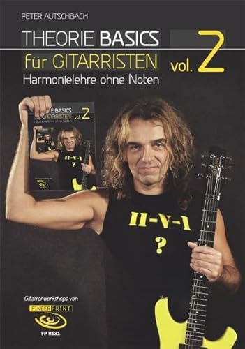 Beispielbild fr Theorie Basics fr Gitarristen Vol.2: Harmonielehre ohne Noten, inkl. DVD zum Verkauf von medimops