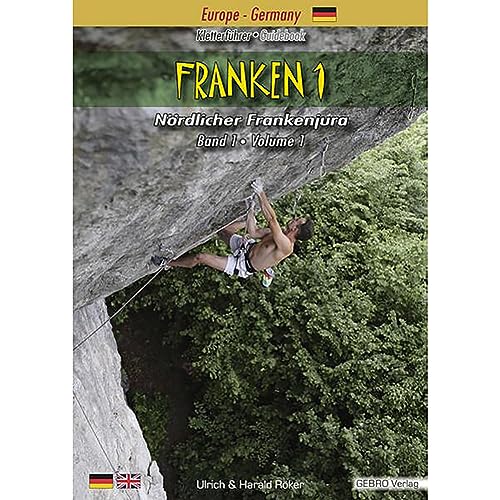 Imagen de archivo de Franken. / Franken 1: Kletterfhrer  Guidebook Nrdlicher Frankenjura / Kletterfhrer  Guidebook Nrdlicher Frankenjura Band 1  Volume 1 a la venta por Revaluation Books