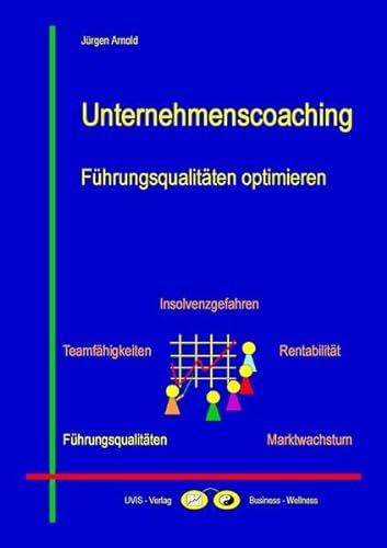 Stock image for Unternehmenscoaching - Fhrungsqualitten optimieren for sale by medimops
