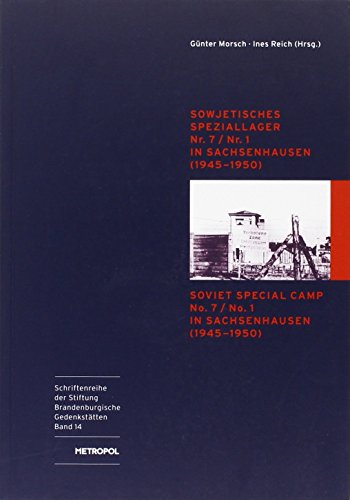 9783938690130: Sowjetisches Speziallager Nr. 7 /Nr. 1 in Sachsenhausen (1945-1950) /Soviet Special Camp Nr. 7 /Nr. 1 in Sachsenhausen (1945-1950): Katalog der ... und Museum Sachsenhausen /Catalogue