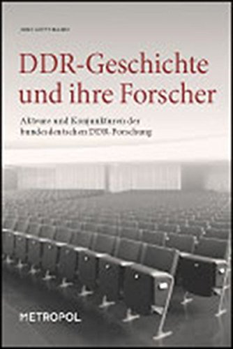 DDR-Geschichte und ihre Forscher - Hüttmann, Jens