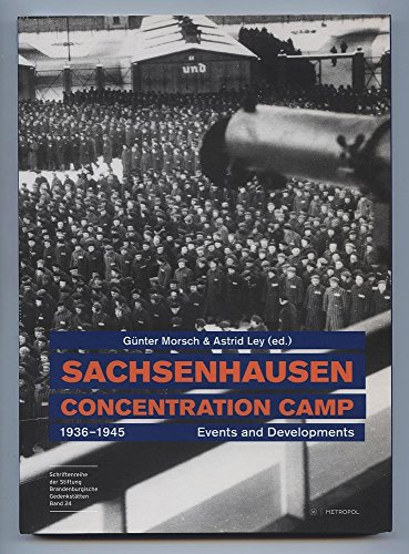 9783938690994: Sachsenhausen Concentration Camp 1936-1945: Events and Developments: 24