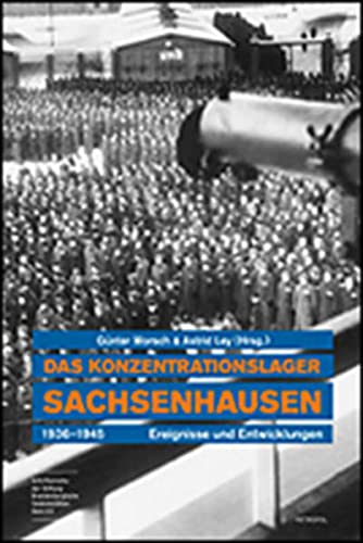 9783938690994: Sachsenhausen Concentration Camp 1936-1945: Events and Developments