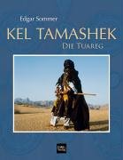 Beispielbild fr Kel Tamashek - Die Tuareg zum Verkauf von medimops