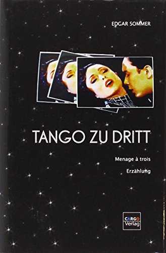 9783938693247: Tango zu dritt: Menage  trois