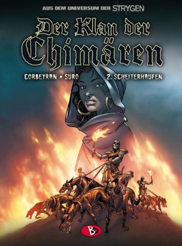 Stock image for Der Klan der Chimren #2: Scheiterhaufen for sale by DER COMICWURM - Ralf Heinig