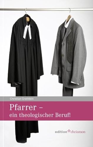 Beispielbild fr Pfarrer: ein theologischer Beruf zum Verkauf von medimops