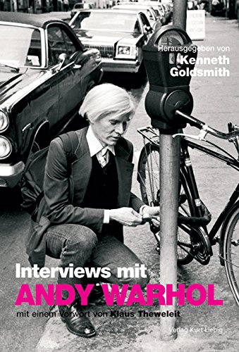 Interviews mit Andy Warhol - 36 Interviews von 1962 - 1987 (German)