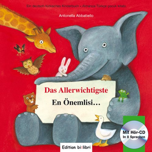 Beispielbild fr Das Allerwichtigste / En nemlisi: ein deutsch-trkisches Kinderbuch zum Verkauf von medimops