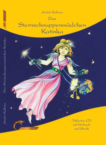 Beispielbild fr Das Sternschnuppenmdchen Katinka mit CD zum Verkauf von medimops