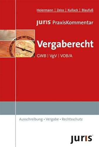 Beispielbild fr juris PraxisKommentar Vergaberecht GWB - VgV - VOB/A zum Verkauf von Buchpark