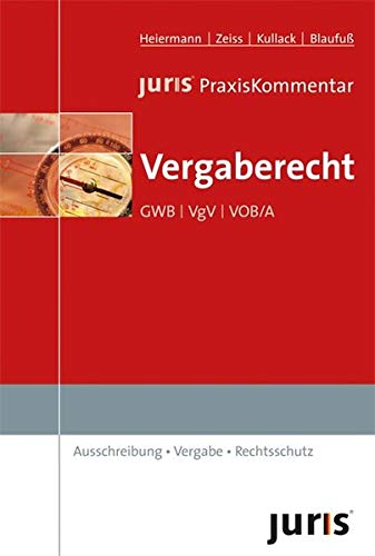 Stock image for juris PraxisKommentar Vergaberecht : GWB, VgV, VOB/A for sale by Buchpark