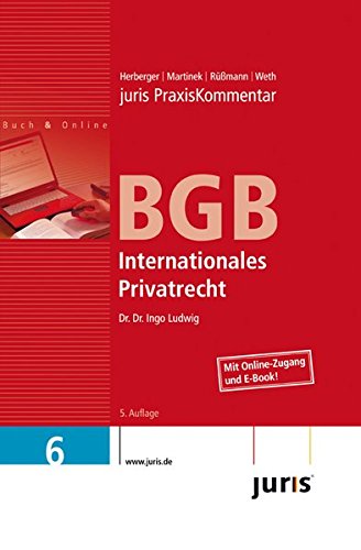 Stock image for juris PraxisKommentar BGB, Band 6: Internationales Privatrecht for sale by medimops