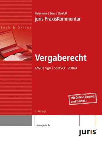Stock image for juris PraxisKommentar Vergaberecht : GWB - SektVO - VgV - VOB/A for sale by Buchpark