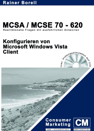 Beispielbild fr Konfigurieren von Microsoft Windows Vista Client : Die MCTS - Prfung 70-620. Fragen und Lsungen zum Verkauf von Buchpark