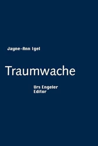 TRAUMWACHE. - Igel, Jayne-Ann