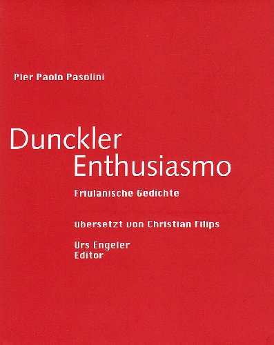 9783938767696: Dunckler Enthusiasmo: Friulanische Gedichte