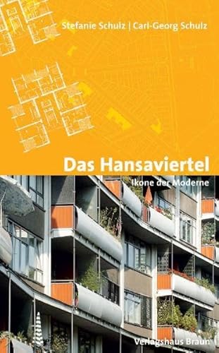 Stock image for Das Hansaviertel - Ikone der Moderne for sale by GreatBookPrices