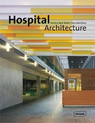 Imagen de archivo de Hospital Architecture a la venta por ThriftBooks-Atlanta