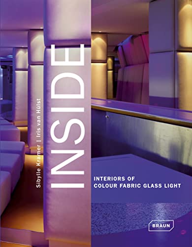 9783938780404: Inside. Interiors of Colour Fabric Glass Light (Architecture in Focus)